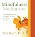 Books : Mindfulness Meditation: Nine Guided Practices to Awaken Presence and Open Your Heart