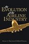 The Evolution of the Airline Industry