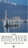  : The Mono Basin Ecosystem: Effects of Changing Lake Level