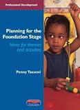 Planning for the Foundation Stage: Ideas for Themes and Activities (Professional Development)