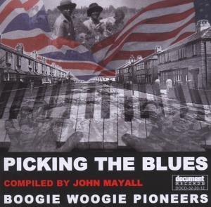 Picking the Blues: Boogie Woogie Pioneers/Compiled By John Mayall
