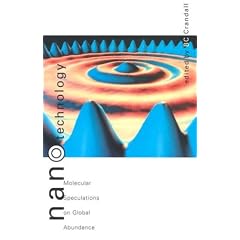Nanotechnology: Molecular Speculations on Global Abundance
