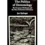 The Politics of Demonology: The European Witchcraze and the Mass Production of Deviance