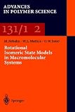 Rotational Isomeric State Models in Macromolecular Systems (Advances in Polymer Science)