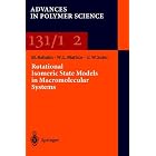 Rotational Isomeric State Models in Macromolecular Systems (Advances in Polymer Science) by  Matthias Rehan, Wayne L. Mattice, and Ulrich W. Suter