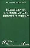 D�centralisation et intercommunalit� en France et en Europe