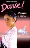 Des yeux si noirs--