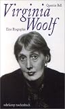 Virginia Woolf: Eine Biographie (suhrkamp taschenbuch) - Quentin Bell