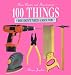 100 Things You Don't Need a Man For