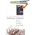 Tobacco Culture: Farming Kentucky's Burley Belt (Kentucky Remembered: An Oral History Series) by  John van Willigen and Susan C. Eastwood