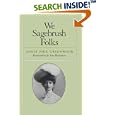  We Sagebrush Folks  by Annie Pike Greenwood