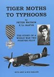 Tiger Moths to Typhoons