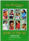 Sport in the 80's : a personal view