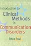Introduction to Clinical Methods in Communication Disorders