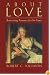About Love: Reinventing Romance for Our Times