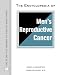 Book The Encyclopedia Of Men's Reproductive Cancer (Facts on File Library of Health and Living)