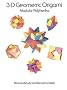 3-D Geometric Origami