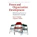 Power and Organization Development: Mobilizing Power to Implement Change (Prentice Hall Organizational Development Series)