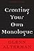 Creating Your Own Monologue