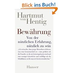 Bew�hrung: Von der n�tzlichen Erfahrung, n�tzlich zu sein