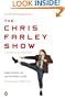 The Chris Farley Show: A Biography in Three Acts
