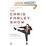 The Chris Farley Show: A Biography in Three Acts