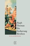Produkt-Bild: Die Eroberung Mexikos