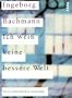 Ich wei� keine bessere Welt. Unver�ffentlichte Gedichte.