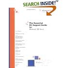 Click here to buy The Essential PC Support Guide for Windows XP Users by  Element K Journals Editorial Staff.