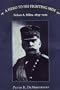 A Hero to His Fighting Men: Nelson A. Miles, 1839-1925