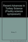 Recent advances in turkey science