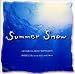 SUMMER SNOW