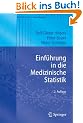 Einf�hrung in die Medizinische Statistik (Statistik und ihre Anwendungen) (German Edition)