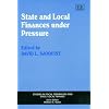 State and Local Finances Under Pressure (Studies in Fiscal Federalism and Statelocal Finance Series)