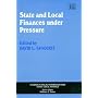 State and Local Finances Under Pressure (Studies in Fiscal Federalism and Statelocal Finance Series)