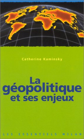 La g�opolitique et ses enjeux