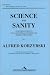 Science and Sanity: An Introduction to Non-Aristotelian Systems and General Semantics