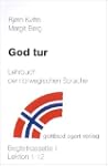 God Tur. Lehrbuch der norwegischen Sp...