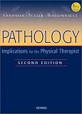 Pathology: Implications for the Physical Therapist (Pathology)