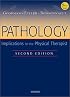 Pathology: Implications for the Physical Therapist (Pathology)