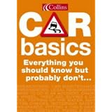 Collins Car Basics: Everything you should know but probably don't...'