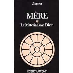 M�re - Le Mat�rialisme Divin