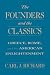 The Founders and the Classics: Greece, Rome, and the American Enlightenment