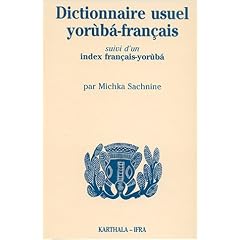 Dictionnaire usuel yoruba/fran�ais, suivi d'un index fran�ais/yoruba