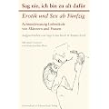 Sag nie, ich bin zu alt daf�r: Erotik und Sex ab F�nfzig
