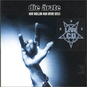 Die Ärzte - Wir Wollen Nur Deine Seele [IMPORT] - Zortam Music
