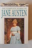 The Complete Works of Jane Austen