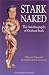 Stark Naked: The Autobiography of Graham Stark