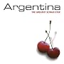 The Greatest Songs Ever: Argentina