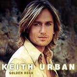 Golden Road - Keith Urban